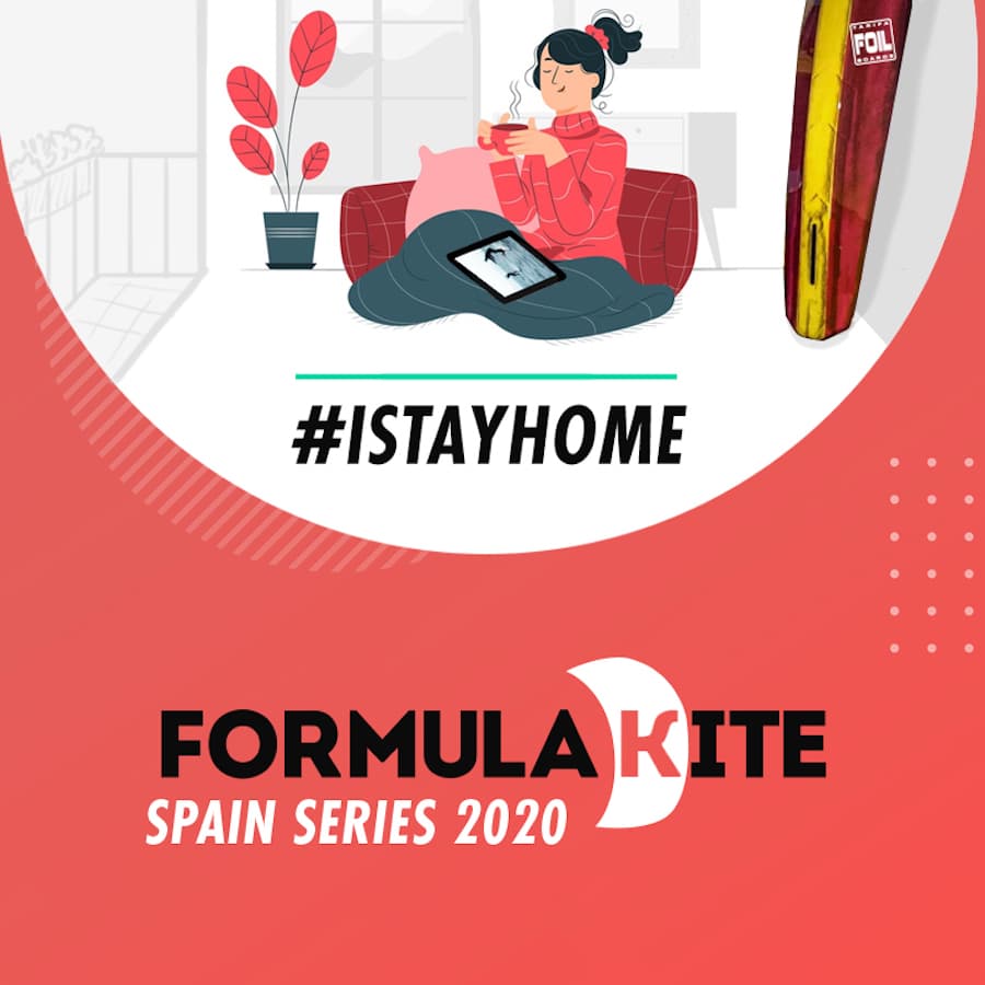 Formula Kite Spain Series 2020 - Stay at home